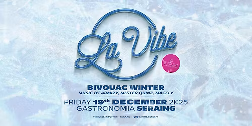 LA VIBE x BIVOUAC WINTER - 19.12.25