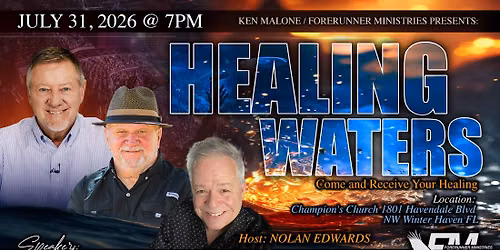 Healing Waters with Dutch Sheets & Ken Malone