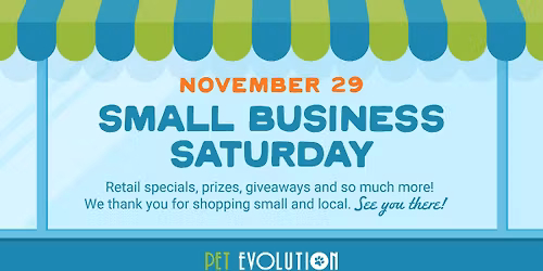 Small Business Saturday at Pet Evolution Woodbury