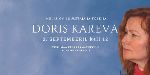 K\u00fclas on luuletaja ja t\u00f5lkija Doris Kareva