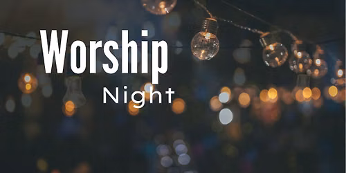 Worship Night