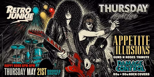 APPETITE FOR ILLUSIONS (Guns N Roses Tribute) + DAMAGE CONTROL (80s Rock)