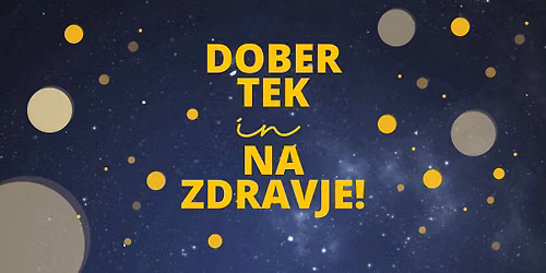 Dober tek in na zdravje!