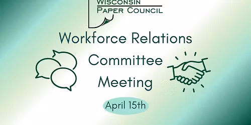 Spring WPC Workforce Relations Committee Meeting