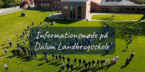 Informationsm\u00f8de p\u00e5 Dalum Landbrugsskole