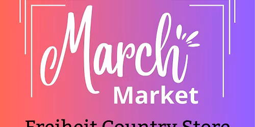 March Market at Freiheit