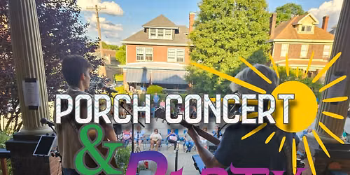 Porch Concert & End of Summer Party