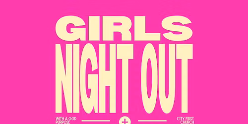 Girls Night Out