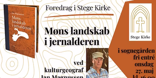 Stege Kirke: Foredrag: M\u00f8ns landskab i jernalderen 