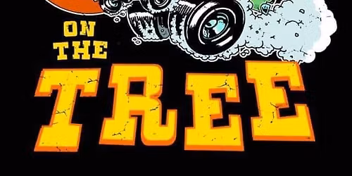 3 On The Tree | Hot Rod Tuesday