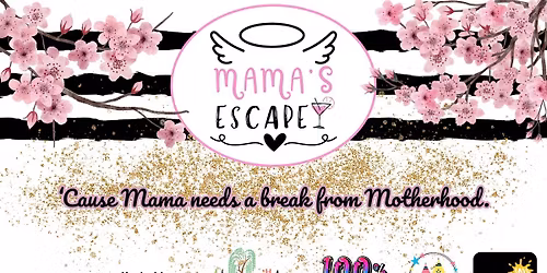 Mama's Escape Monthly Get Together