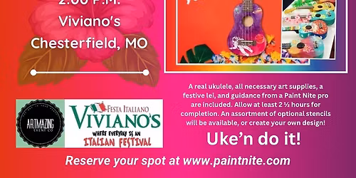 08\/22\/2026 Customize Your Own Ukulele Paint Nite at Viviano\u2019s in Chesterfield, MO
