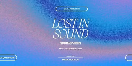 LOST IN SOUND - Spring Vibes