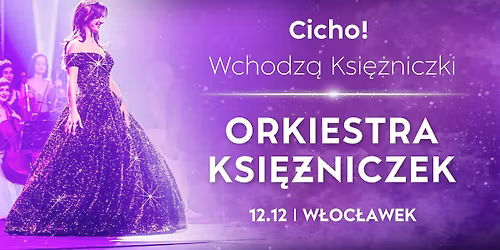 Orkiestra Ksi\u0119\u017cniczek - Najwi\u0119ksze Przeboje we W\u0142oc\u0142awku