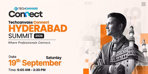 Techcanvass Connect Summit Hyderabad