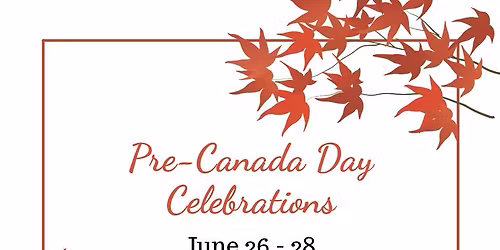 Pre Canada Day Weekend Celebrations @ Sleepy Cedars Family Camping