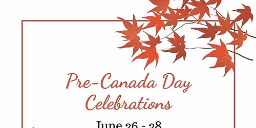 Pre Canada Day Weekend Celebrations @ Sleepy Cedars Family Camping