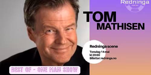 Tom Mathisen - Best of - one man show