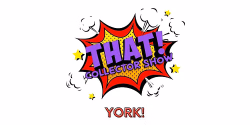 THAT! Collector Show York