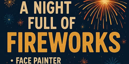 The Powys Arms Fireworks Extravaganza