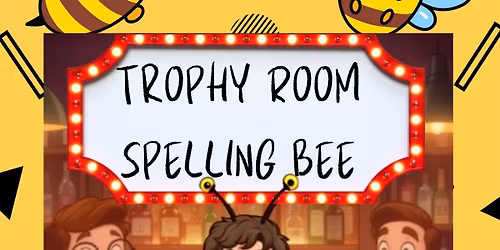 Trophy 🏆 Room Adult Spelling Bee