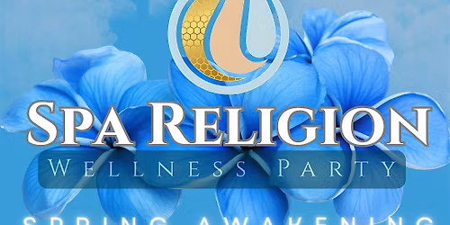 Spring Awakening Wellness Party