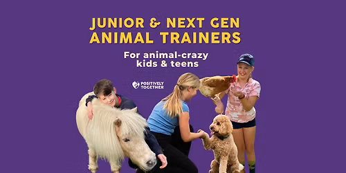 Next Gen Animal Trainers