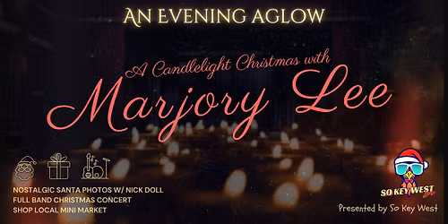 An Evening Aglow: A Candlelight Christmas with Marjory Lee