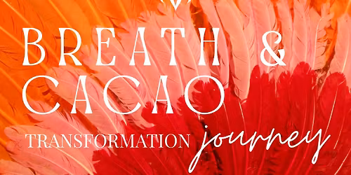 Transformation Journey | Full Moon Breath and Cacao 