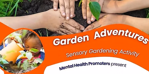 UMHP: Gardening Adventures