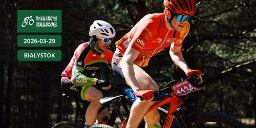 Maraton Kresowy - Bia\u0142ystok (XCT)