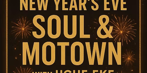 Soul & Motown NYE party with Uche Eke