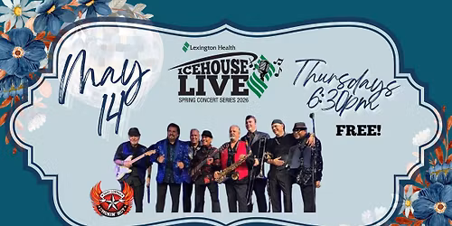 Icehouse Live Spring Concert Series: Gary Lowder & Smokin' Hot