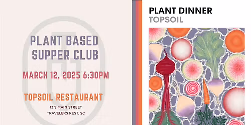The Root Dinner - Topsoil Plant Based Supper Club