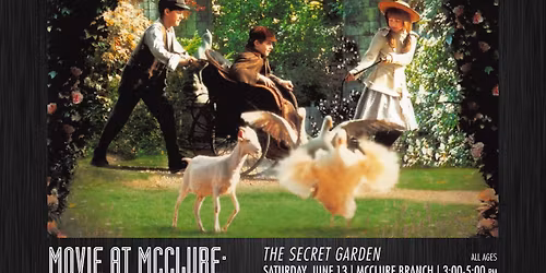 Movie at McClure: The Secret Garden