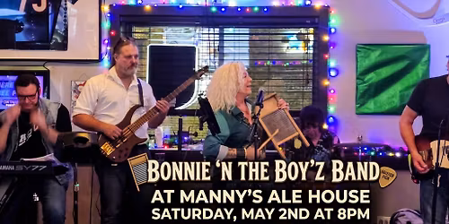 Bonnie n' The Boy'z at Manny's Ale House