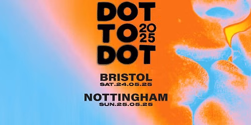 Dot To Dot Festival