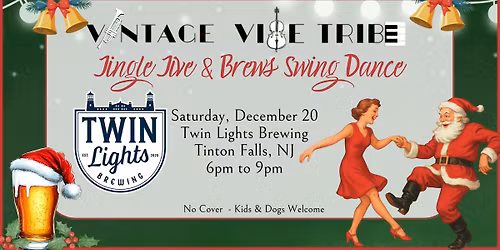 Vintage Vibe Tribe Jingle Jive & Brews Swing Dance at Twin Lights