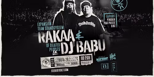 Rakaa & DJ Babu (Dilated Peoples \/ Expansion Team Sound.) @ Masters Zagreb