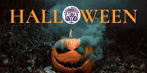 HALLOWEEN PARTY | Full House Entertainment