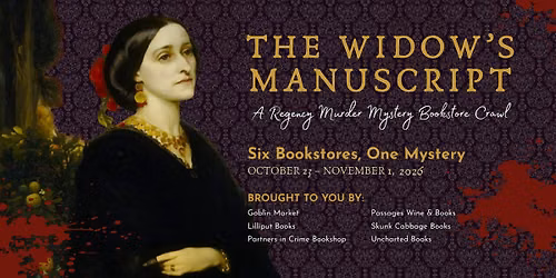 The Widow's Manuscript: A Regency M**der Mystery Bookstore Crawl