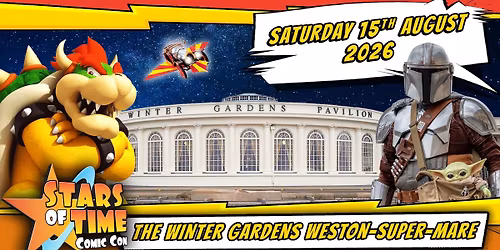 Stars of Time Comic Con at The Winter Gardens