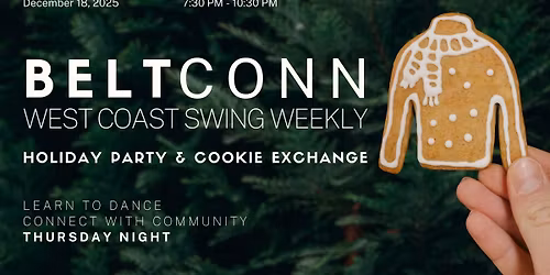 BeltConn Weekly Dance (Holiday Party & Cookie Exchange)