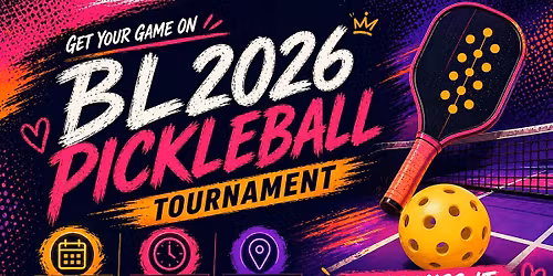BL 2026 PICKLEBALL TOURNAMENT