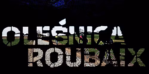 OLE\u015aNICA ROUBAIX 2026 czyli b\u0119dzie PIEK\u0141O p\u00f3\u0142NOCY