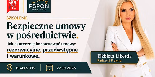Bezpieczne umowy po\u015brednictwa - Jak skutecznie konstruowa\u0107 umowy - Bia\u0142ystok 