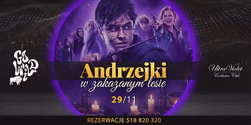 Andrzejki w Zakazanym Lesie_Sobota UltraViolet_29 Listopada