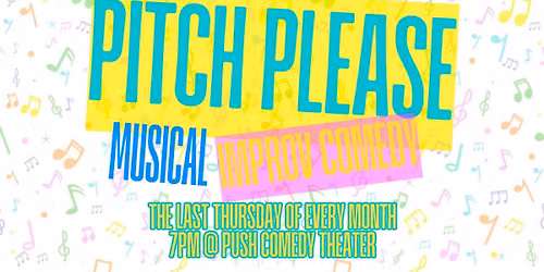 Pitch Please: Musical Improv Comedy