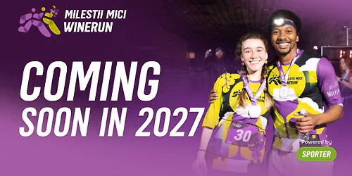 Milestii Mici Winerun 2027