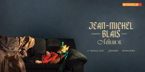 Jean-Michel Blais | 17.03.2027 | Jassmine, Warszawa